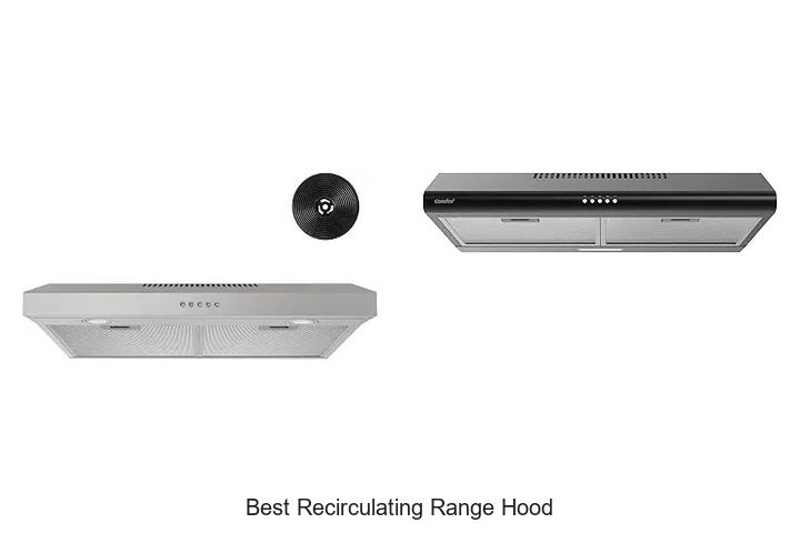 best recirculating range hood