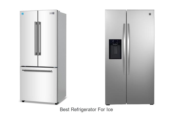 best refrigerator for ice