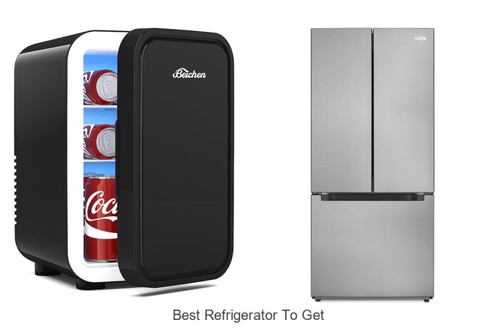 best refrigerator to get
