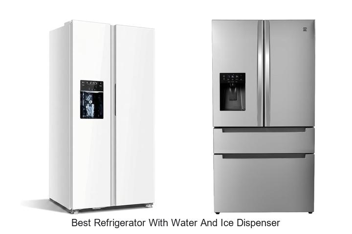 best refrigerator with water and ice dispenser