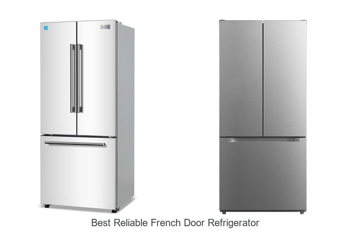 best reliable french door refrigerator