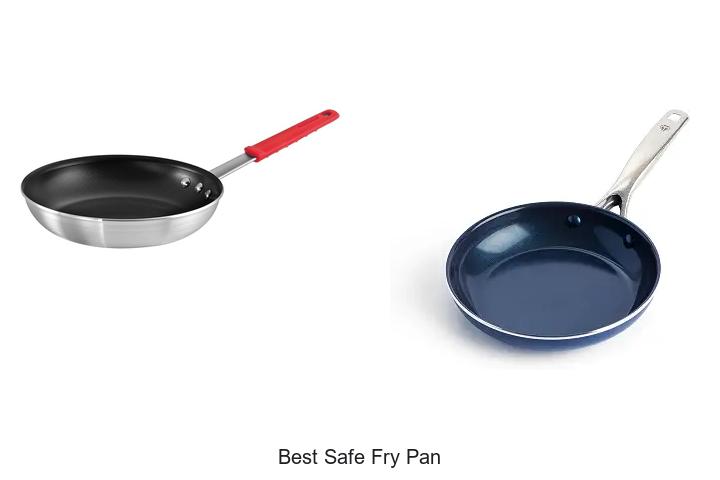 best safe fry pan