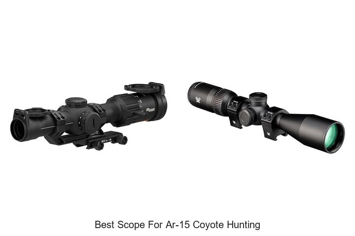 best scope for ar 15 coyote hunting