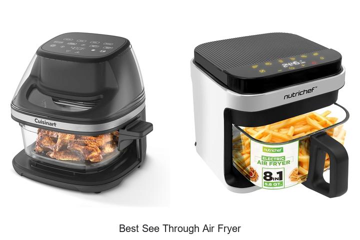 best see through air fryer