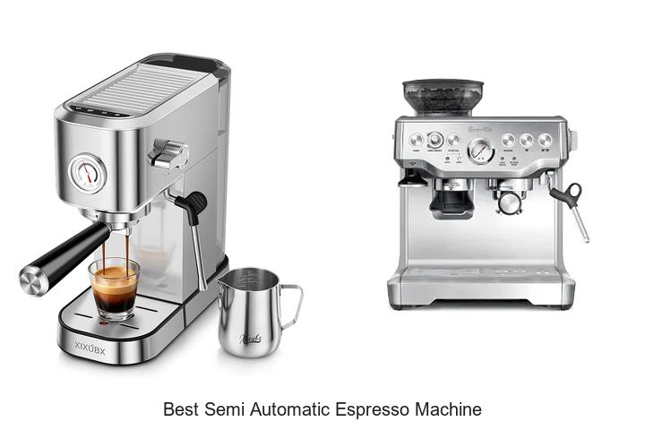 best semi automatic espresso machine