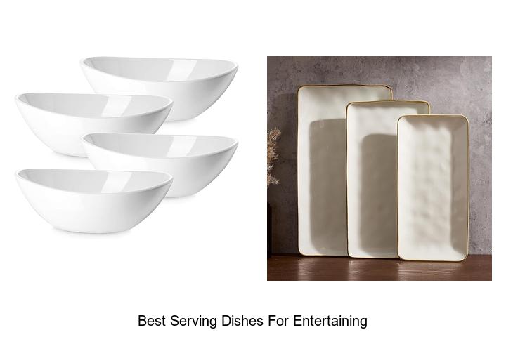 best serving dishes for entertaining