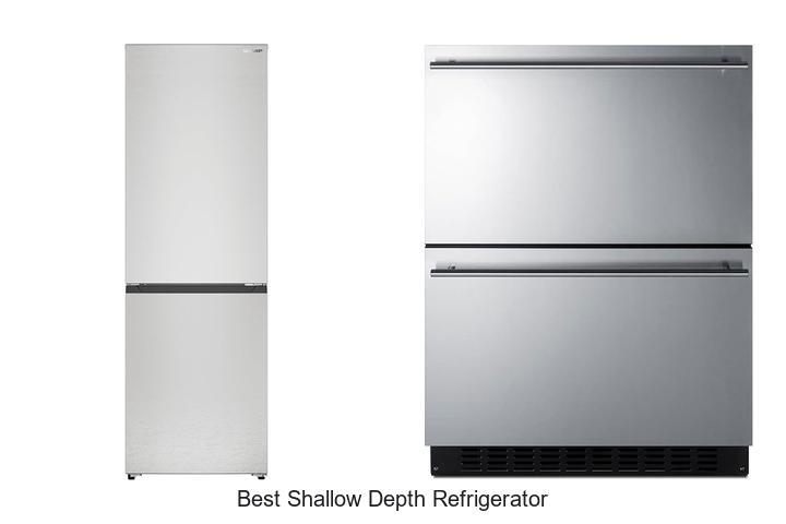 best shallow depth refrigerator