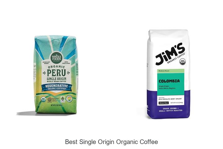 best single origin organic coffee