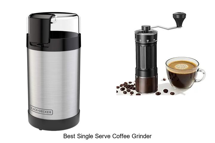 best single serve coffee grinder