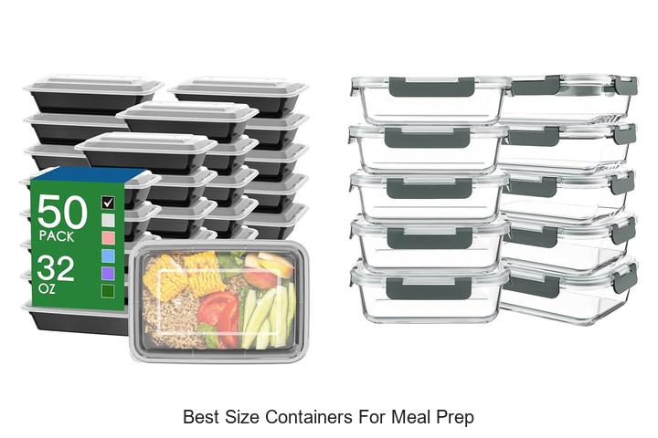 best size containers for meal prep