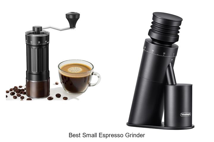 best small espresso grinder