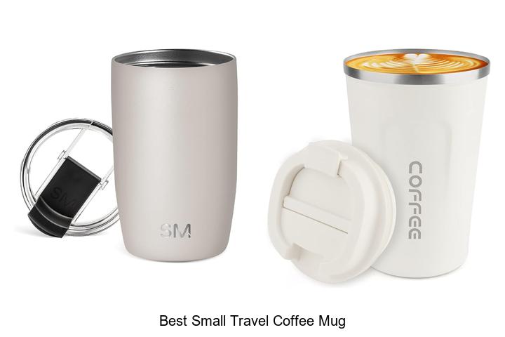 best small travel coffee mug