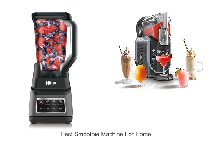 best smoothie machine for home