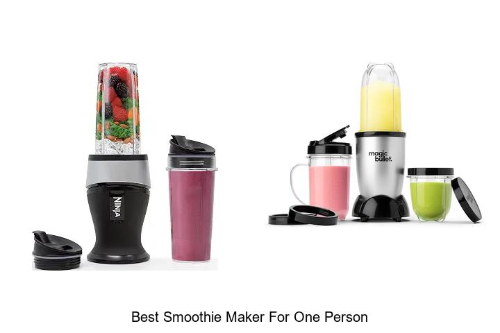 best smoothie maker for one person