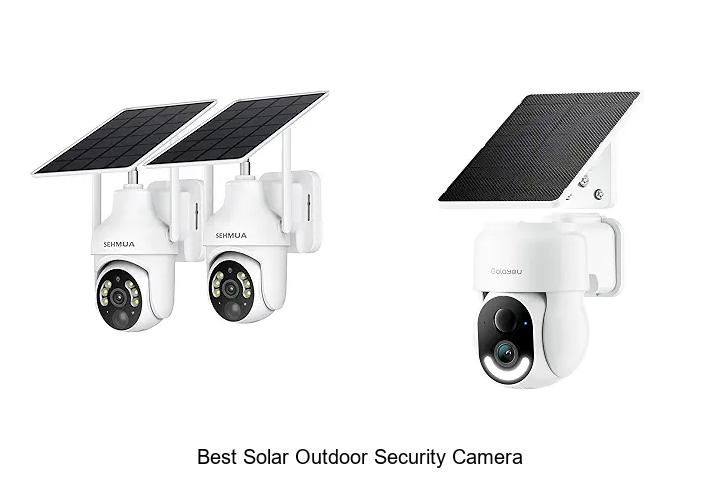 best solar outdoor security camera