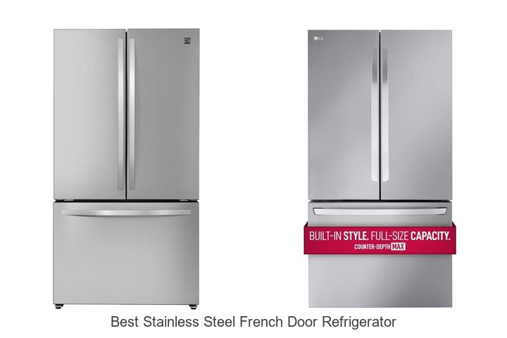best stainless steel french door refrigerator