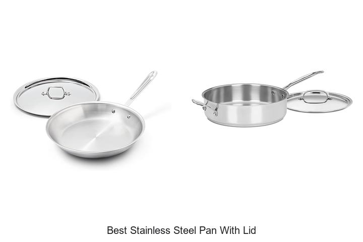 best stainless steel pan with lid