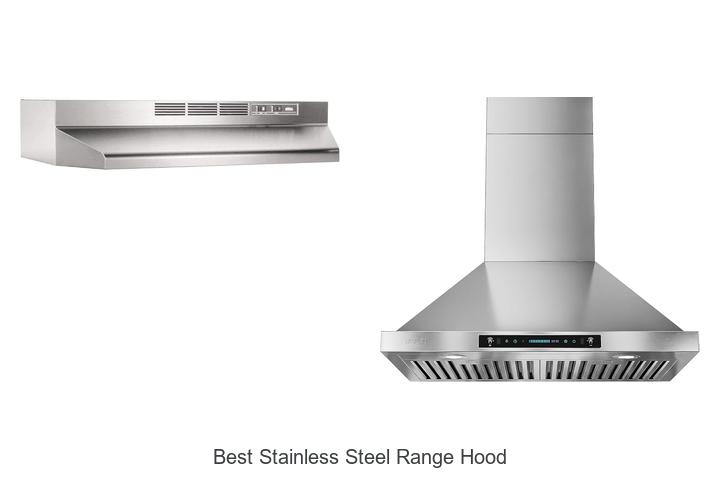 best stainless steel range hood