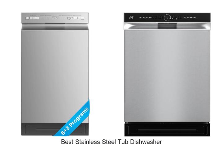 best stainless steel tub dishwasher