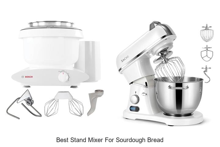 best stand mixer for sourdough bread