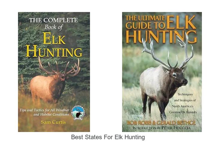 best states for elk hunting