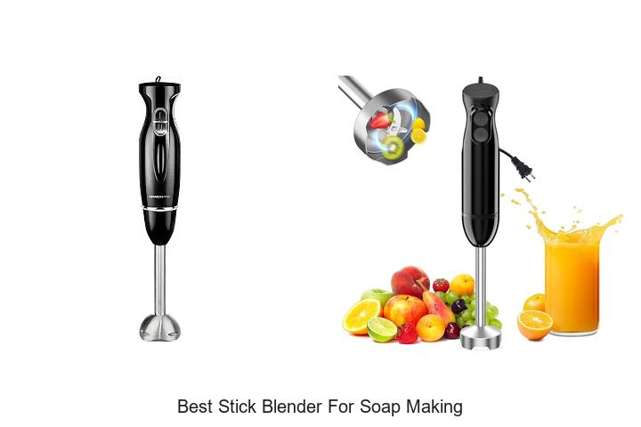 best stick blender for soap making