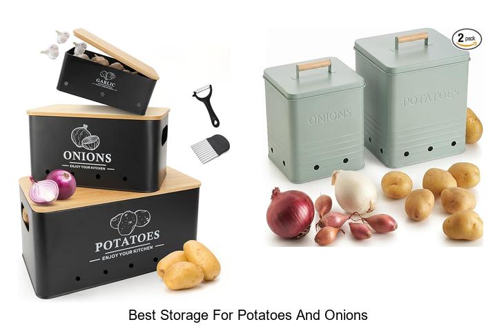 best storage for potatoes and onions