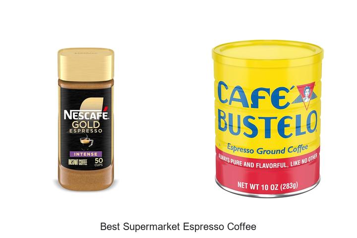 best supermarket espresso coffee