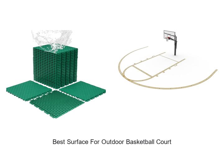 best surface for outdoor basketball court