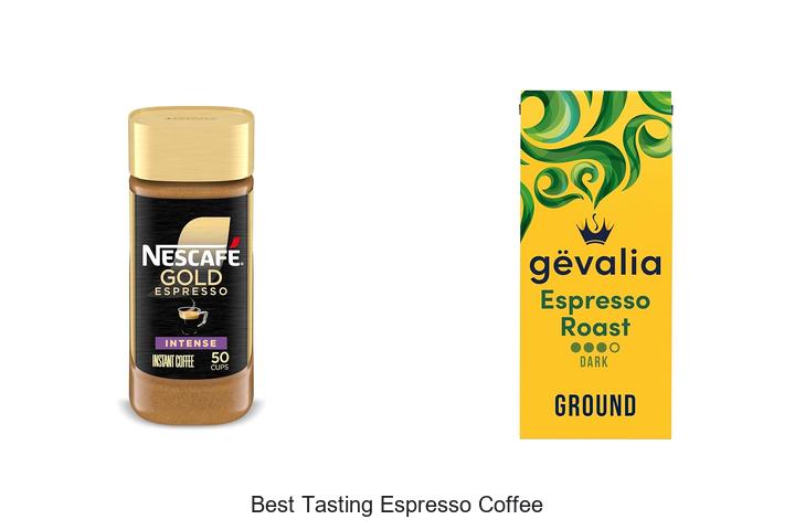 best tasting espresso coffee