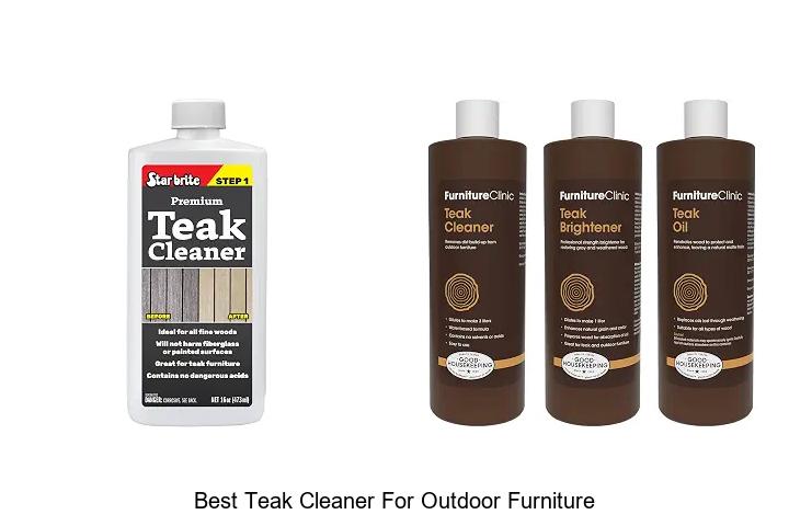 best teak cleaner for outdoor furniture