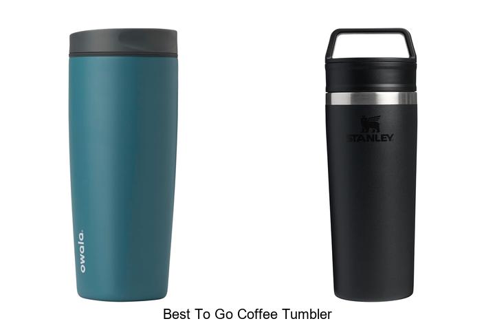 best to go coffee tumbler