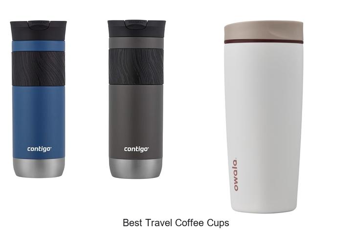 best travel coffee cups
