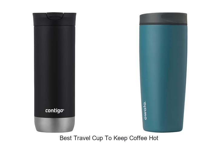 best travel cup to keep coffee hot