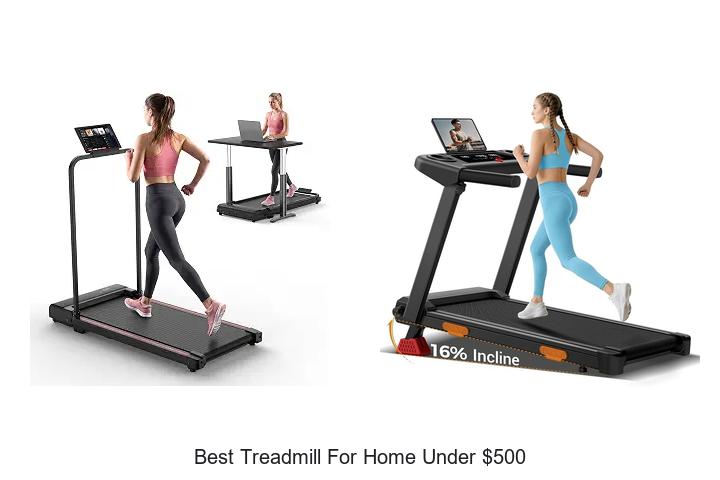 best treadmill for home under 500
