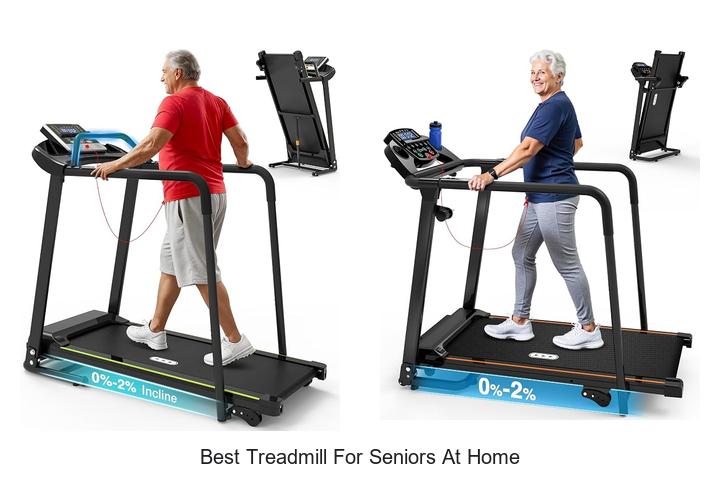 best treadmill for seniors at home