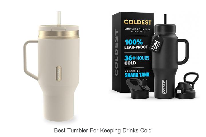 best tumbler for keeping drinks cold