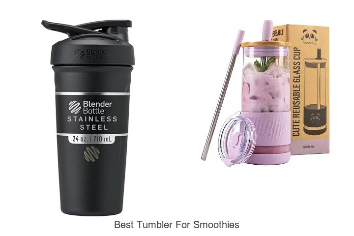 best tumbler for smoothies