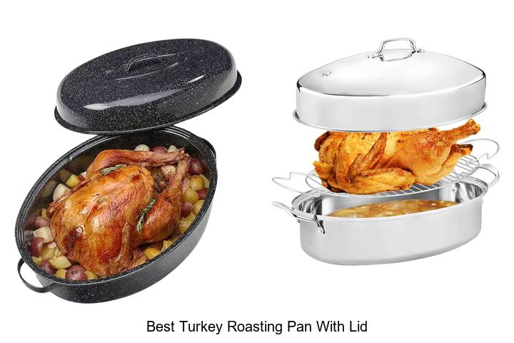 best turkey roasting pan with lid