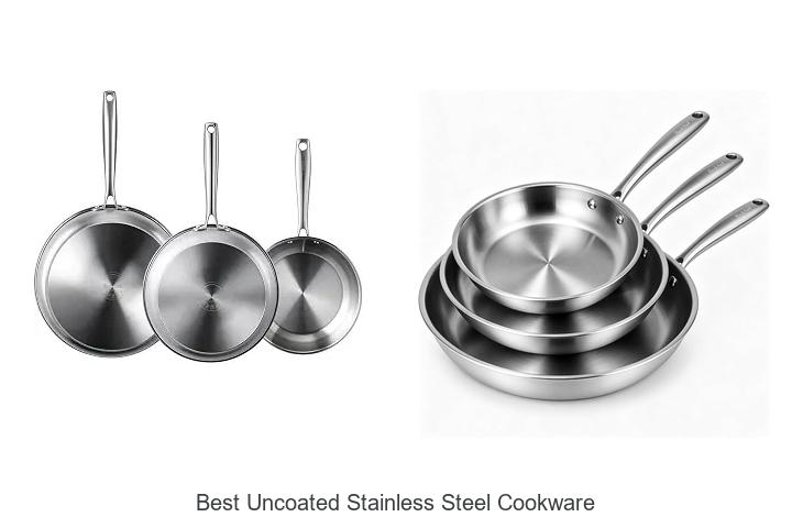 best uncoated stainless steel cookware