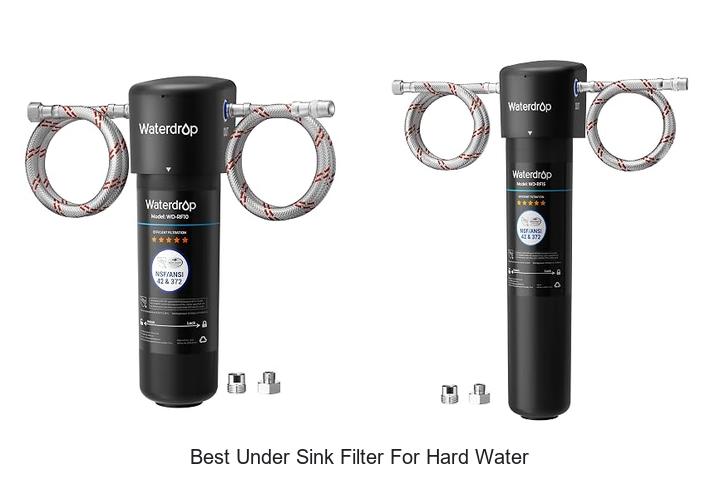 best under sink filter for hard water