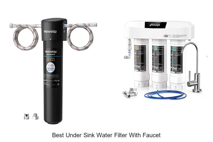 best under sink water filter with faucet