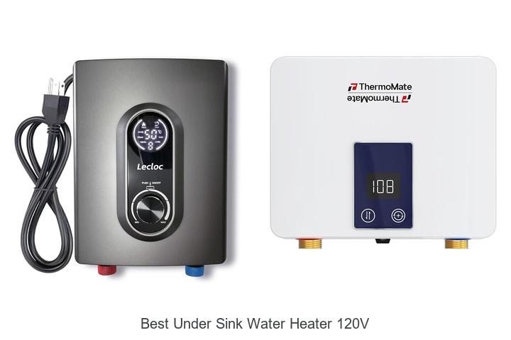 best under sink water heater 120v