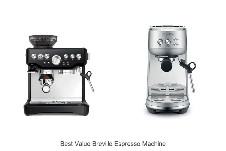 best value breville espresso machine