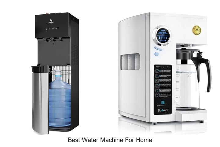 best water machine for home