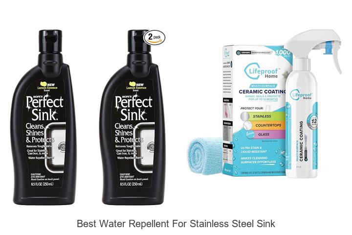 best water repellent for stainless steel sink