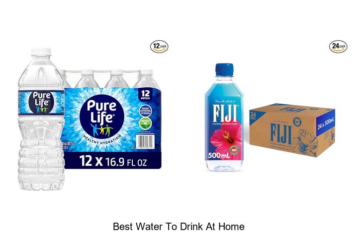 best water to drink at home