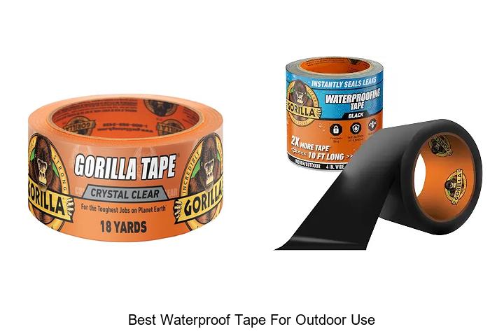 best waterproof tape for outdoor use