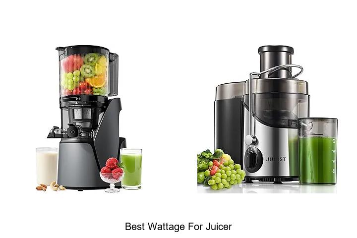 best wattage for juicer