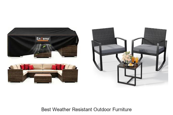 best weather resistant outdoor furniture